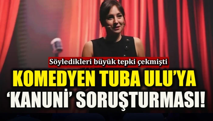 Komedyen Tuba Ulu gözaltına alındı