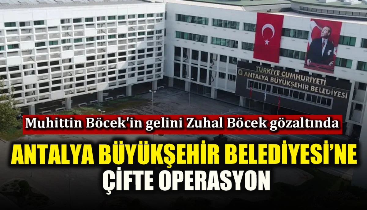 Muhittin Böcek'in gelini Zuhal Böcek gözaltına alındı