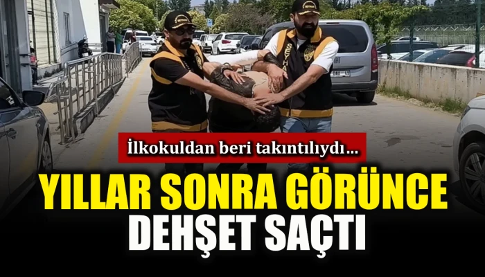 İlkokuldan beri takıntılıydı… Yıllar sonra görünce dehşet saçtı
