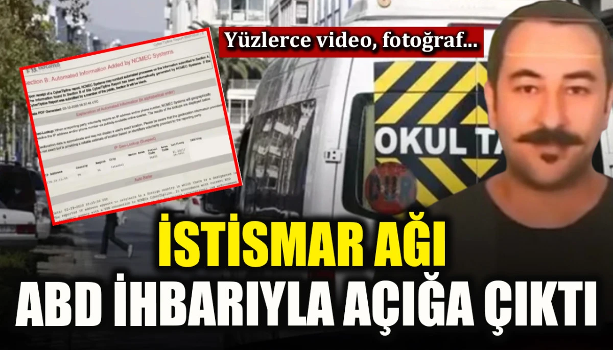 İstismar ağı ABD ihbarıyla açığa çıktı! Yüzlerce video, fotoğraf...