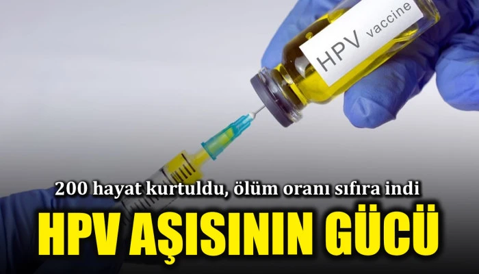 HPV aşısı bir ülkede 200 hayat kurtardı: Genç kadınlarda ölüm oranı sıfır