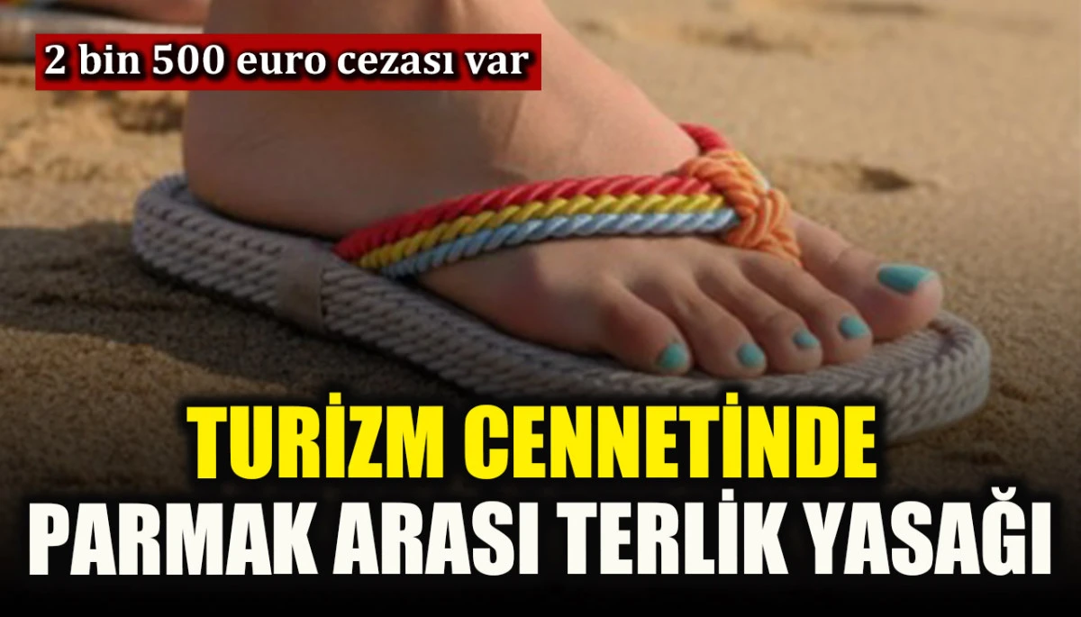 İtalya Cinque Terre’de parmak arası terlik yasaklandı