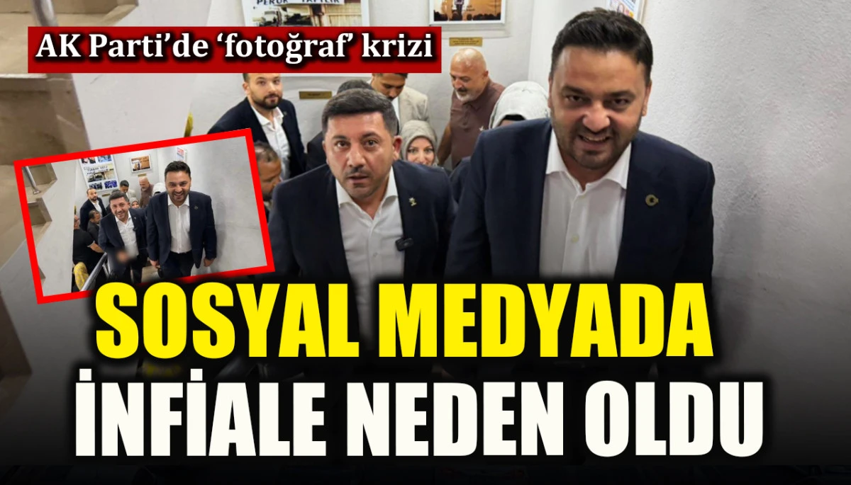 AK Parti’de ‘fotoğraf’ krizi! Sosyal medyada infiale neden oldu