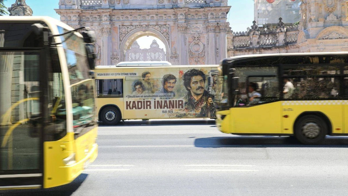Kadir İnanır'ın anısına İETT otobüsü: Seferlere başladı