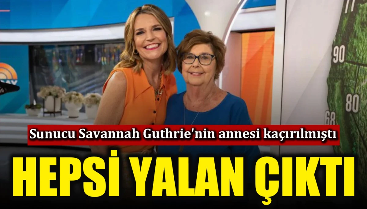 Sunucu Savannah Guthrie'nin kaçırılan annesiyle ilgili yeni gelişme