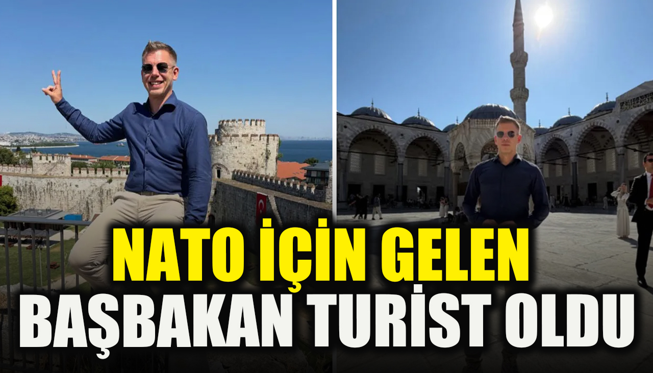 Başbakan'ın 'Türkiye' günlüğü: NATO için geldi, İstanbul'da turist oldu