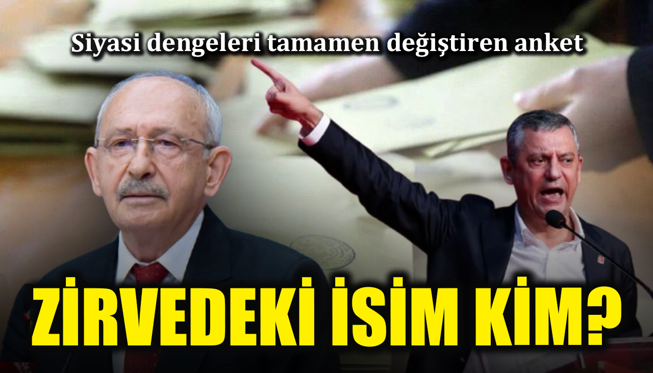 Siyasi dengeleri tamamen değiştiren anket! Zirvedeki isim kim?