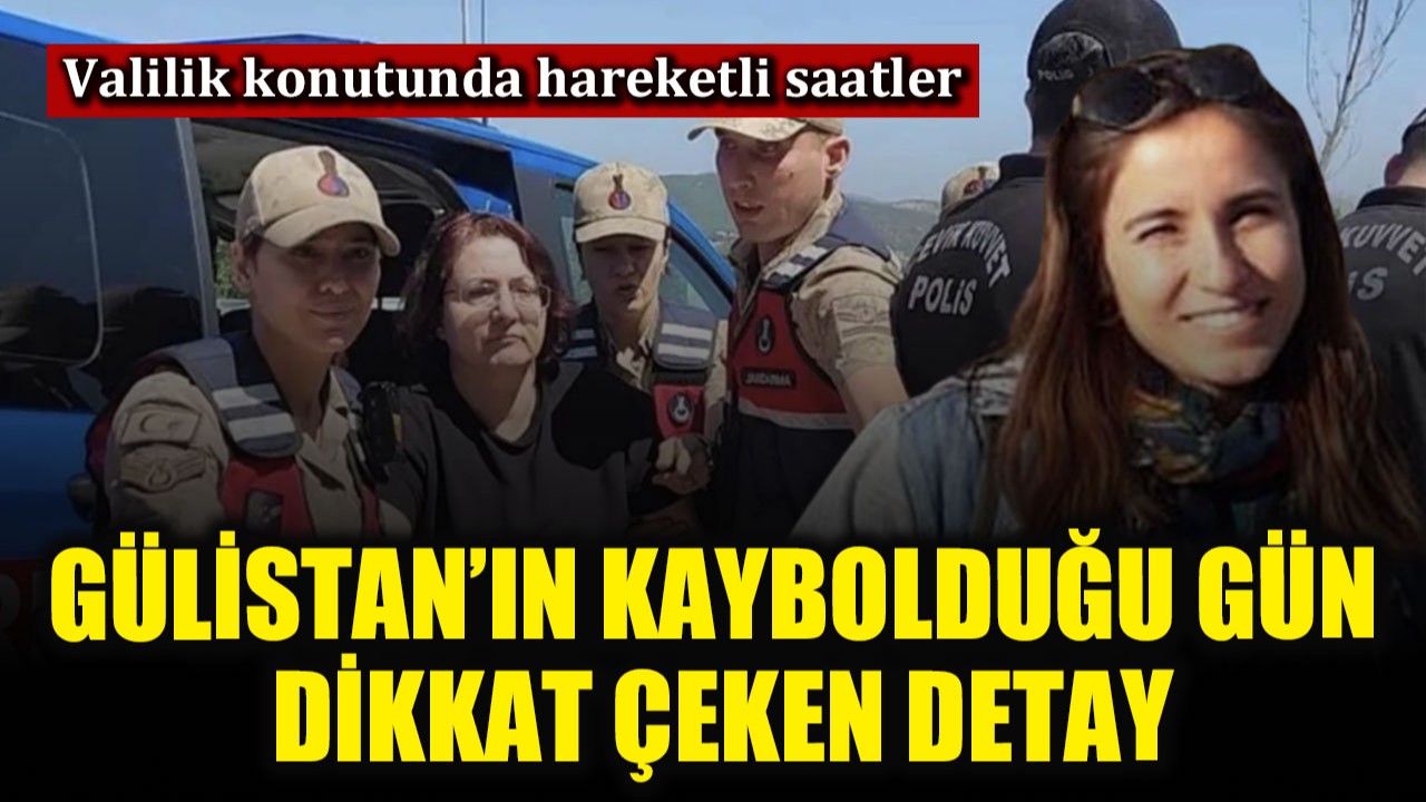 Gülistan Doku’nun kaybolduğu gün dikkat çeken detay