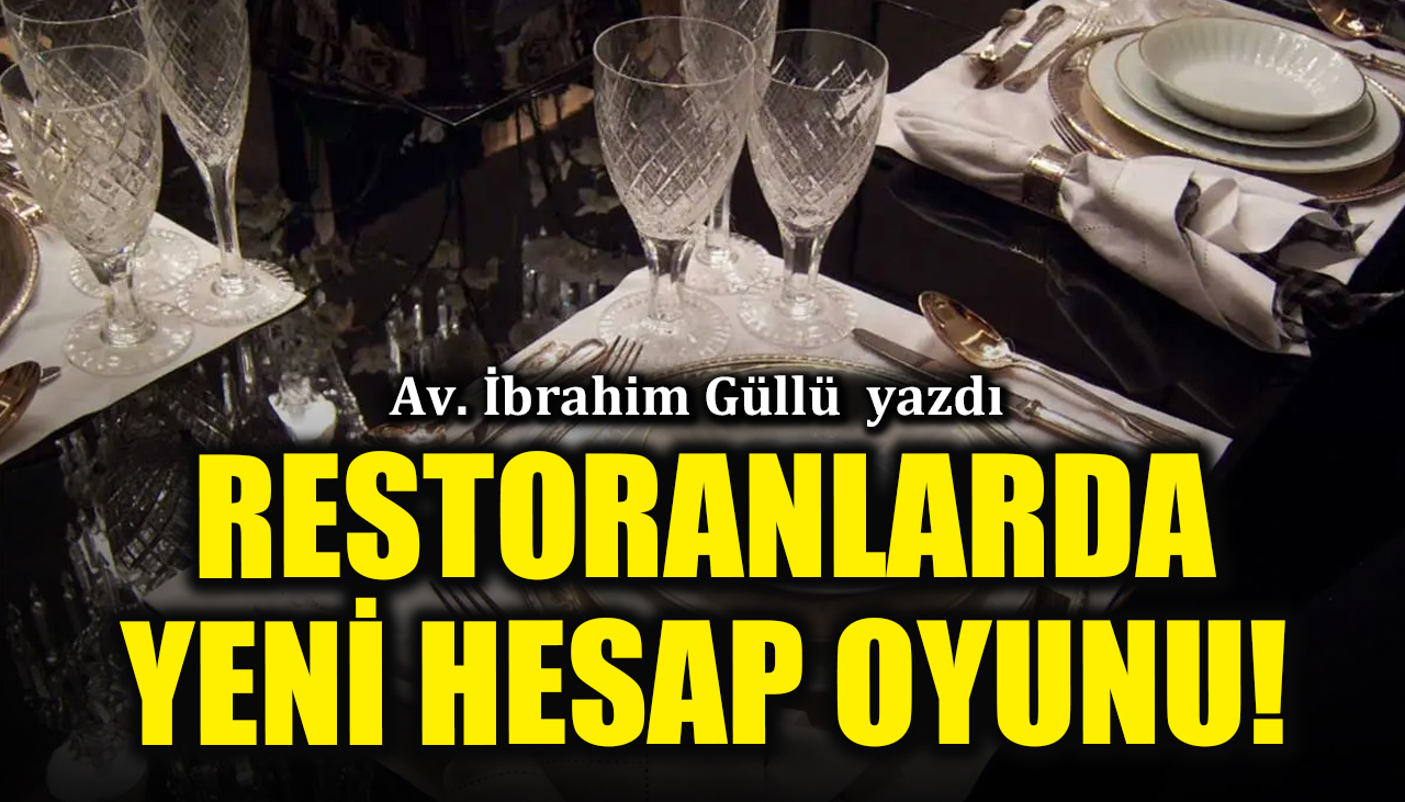 Restoranlarda yeni hesap oyunu! 'Kuver yasaklandı... Peki adı mı değişti?'