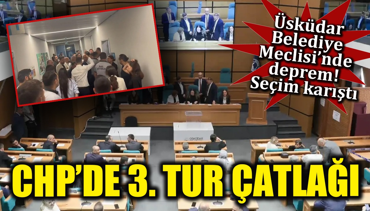 Üsküdar Belediye Meclisi'nde deprem! Seçim karıştı: CHP'de 3.tur çatlağı