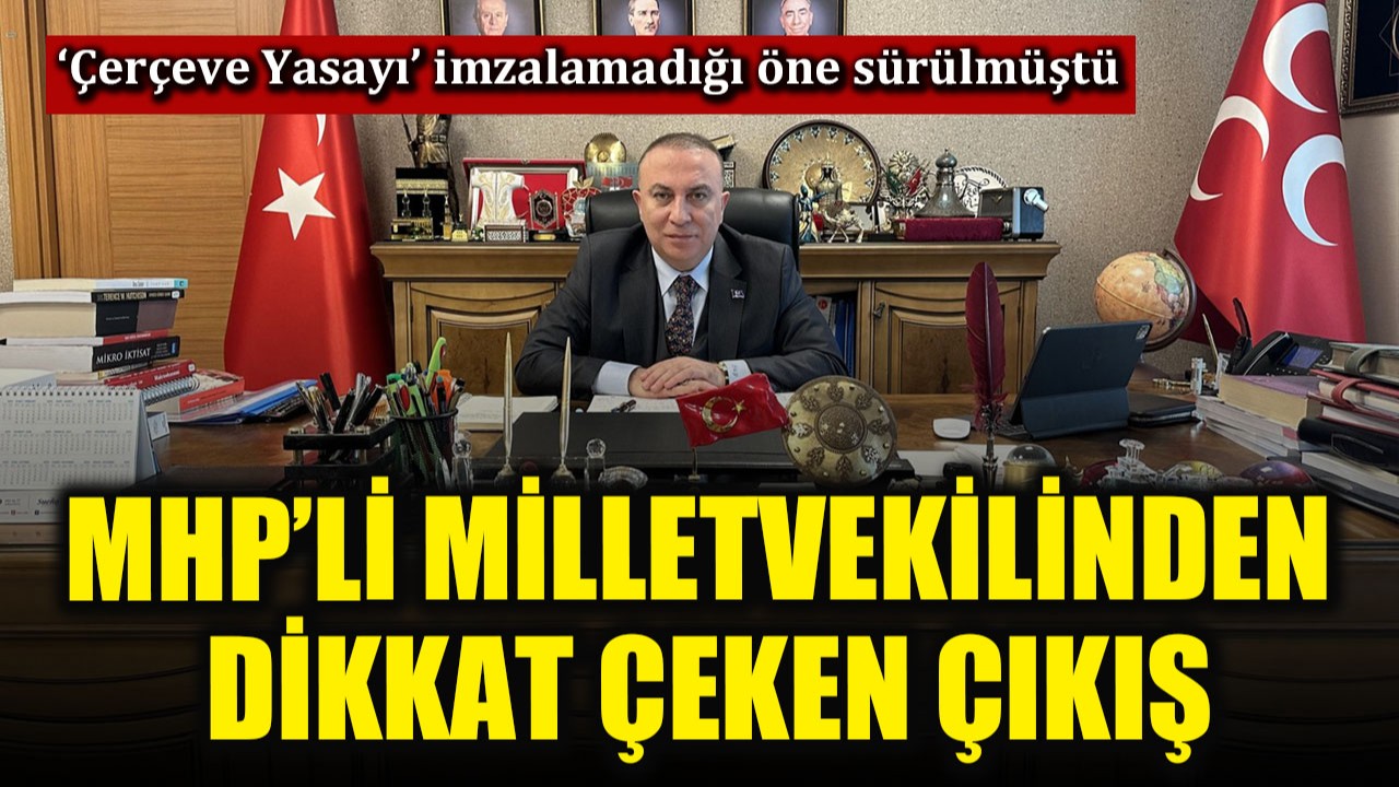 ‘Çerçeve Yasayı’ imzalamadığı öne sürülen MHP’li İzzet Ulvi Yönter’den dikkat çeken çıkış!