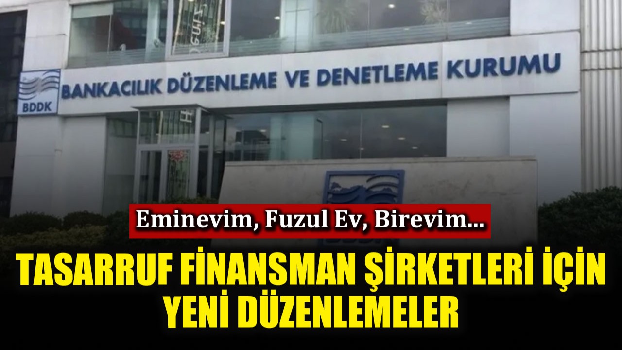 BDDK’dan Eminevim, Fuzul Ev, Birevim için yeni limit düzenlemesi