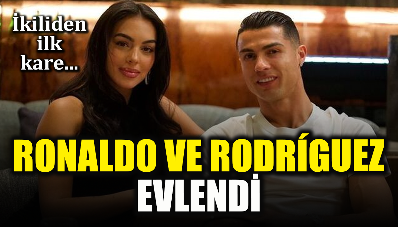 Cristiano Ronaldo ve Georgina Rodríguez evlendi: İkilden ilk kare…