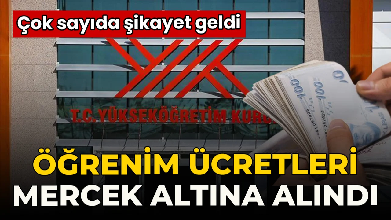 YÖK, vakıf üniversitelerindeki öğrenim ücretlerini mercek altına aldı
