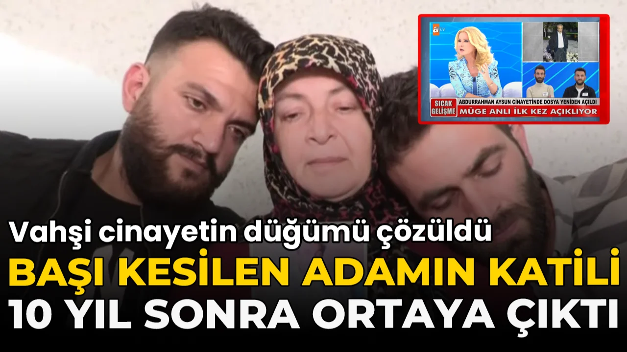 Vahşi cinayetin düğümü çözüldü: Başı kesilen adamın katili bulundu!