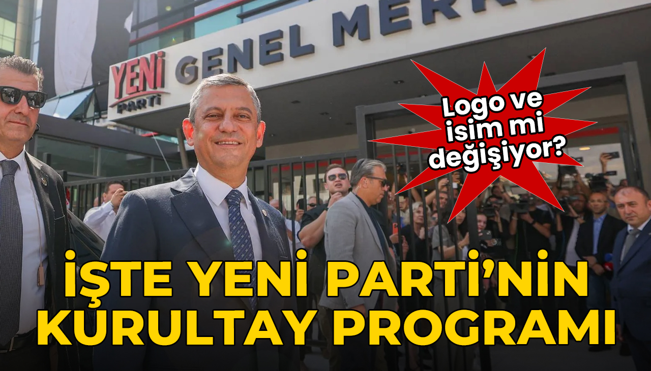İşte YENİ Parti’nin kurultay programı: Logo ve isim mi değişiyor?