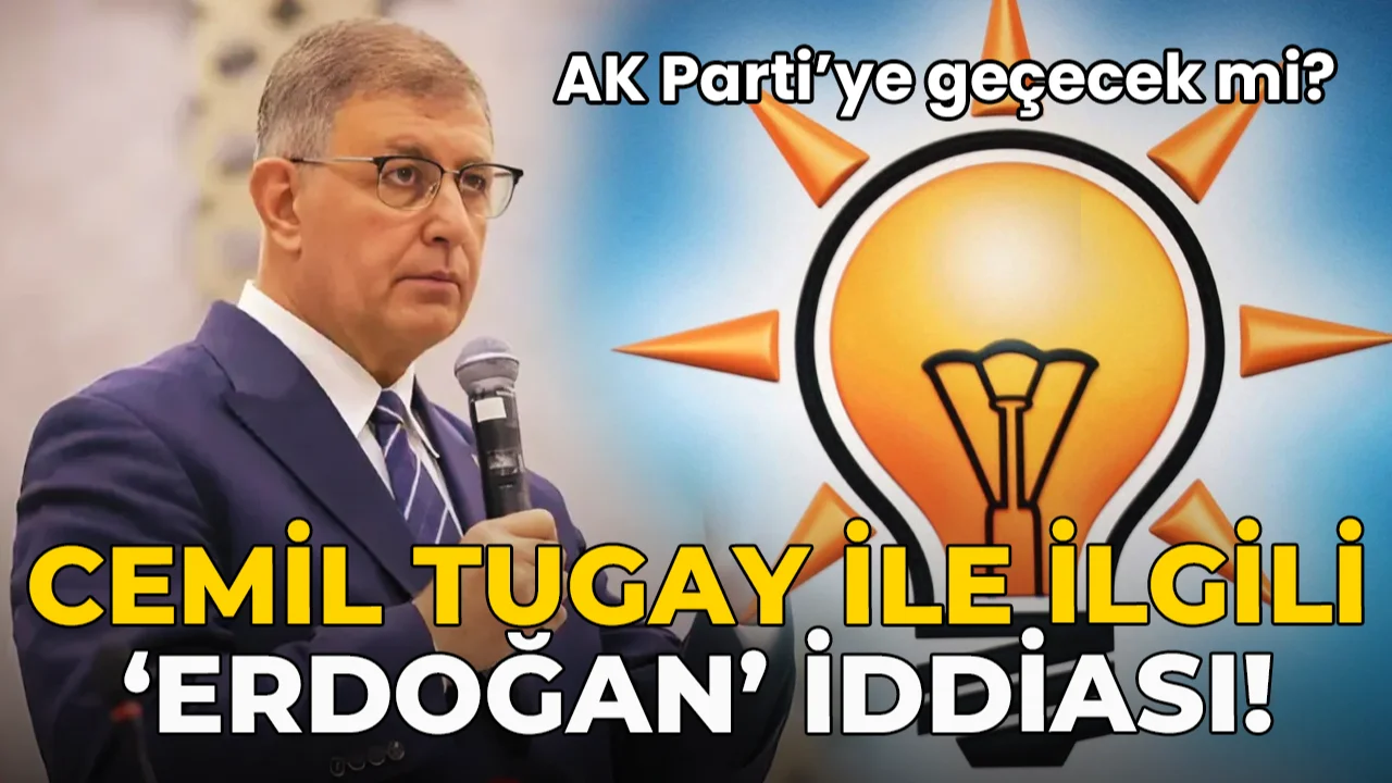 AK Parti'ye geçecek mi? Cemil Tugay ile ilgili 'Erdoğan' iddiası!