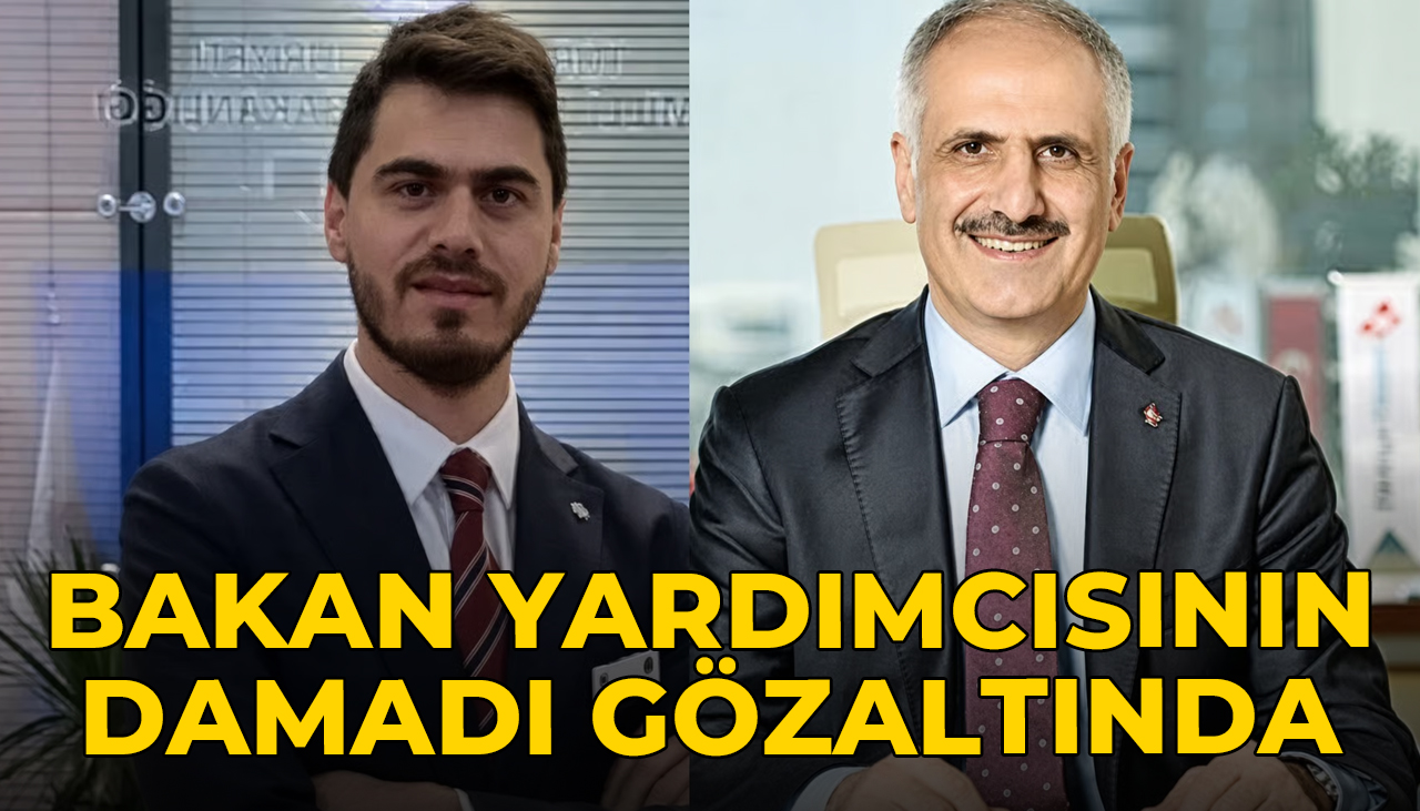 Bakan yardımcısının damadı İskender Balcı gözaltına alındı