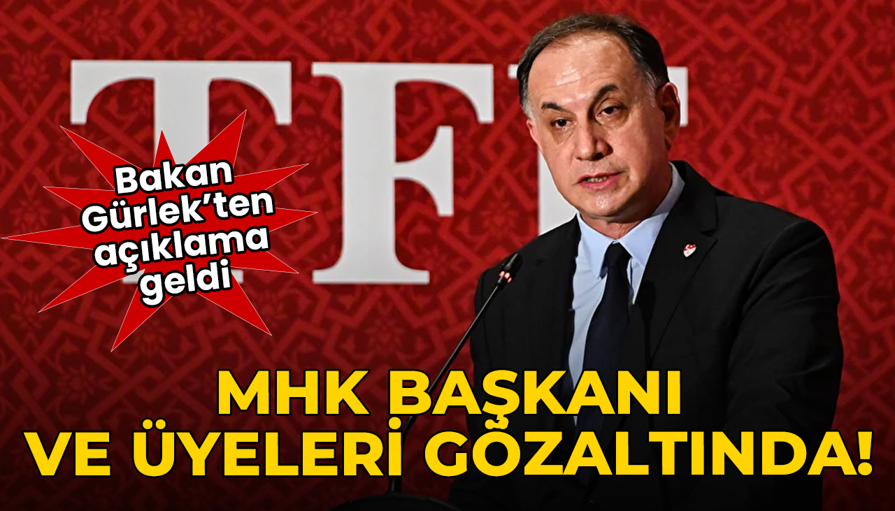 MHK Başkanı Ferhat Gündoğdu ve MHK üyeleri gözaltında!