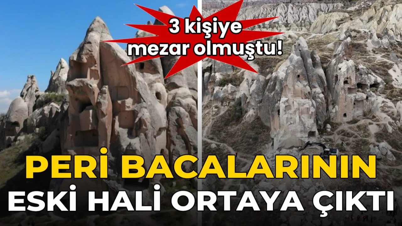 3 kişiye mezar olan peribacalarının eski görüntüsü ortaya çıktı!