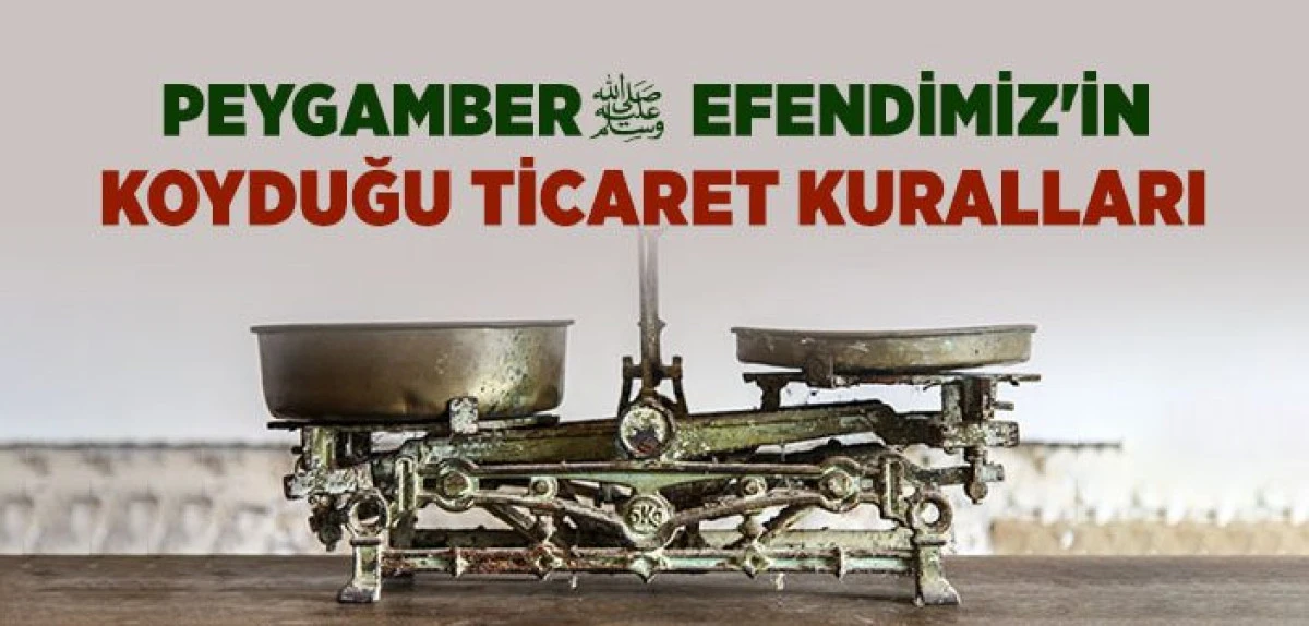İŞ DÜNYASI ve MÜSLÜMAN AHLAKI