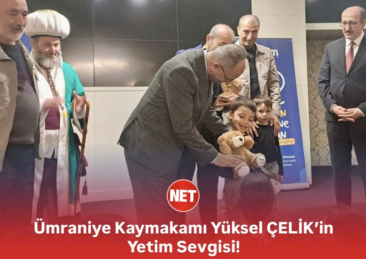 Ümraniye Kaymakamı Yüksel Çelik Yetim Çocuklara Destek Etkinliğinde Teşekkürlerini Sundu