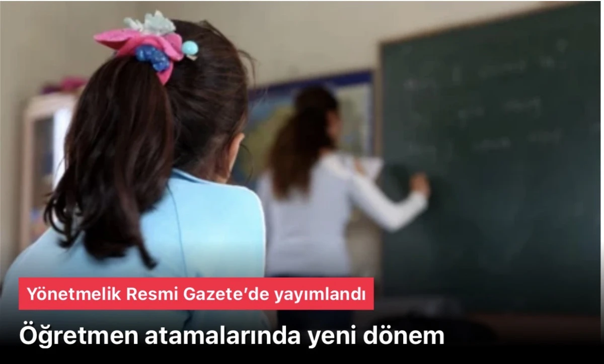 2026 Öğretmen atamaları Resmi Gazete’de yayımlandı