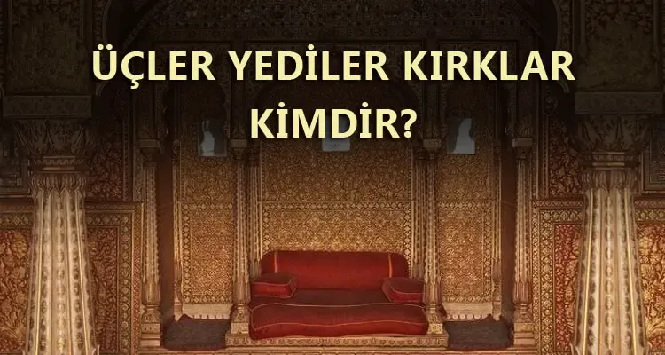 Tasavvufta Kırklar, Üçler ve Yediler: Ricâlü’l Gayb’ın Gizemli Dünyası ve İslamî Kökenleri