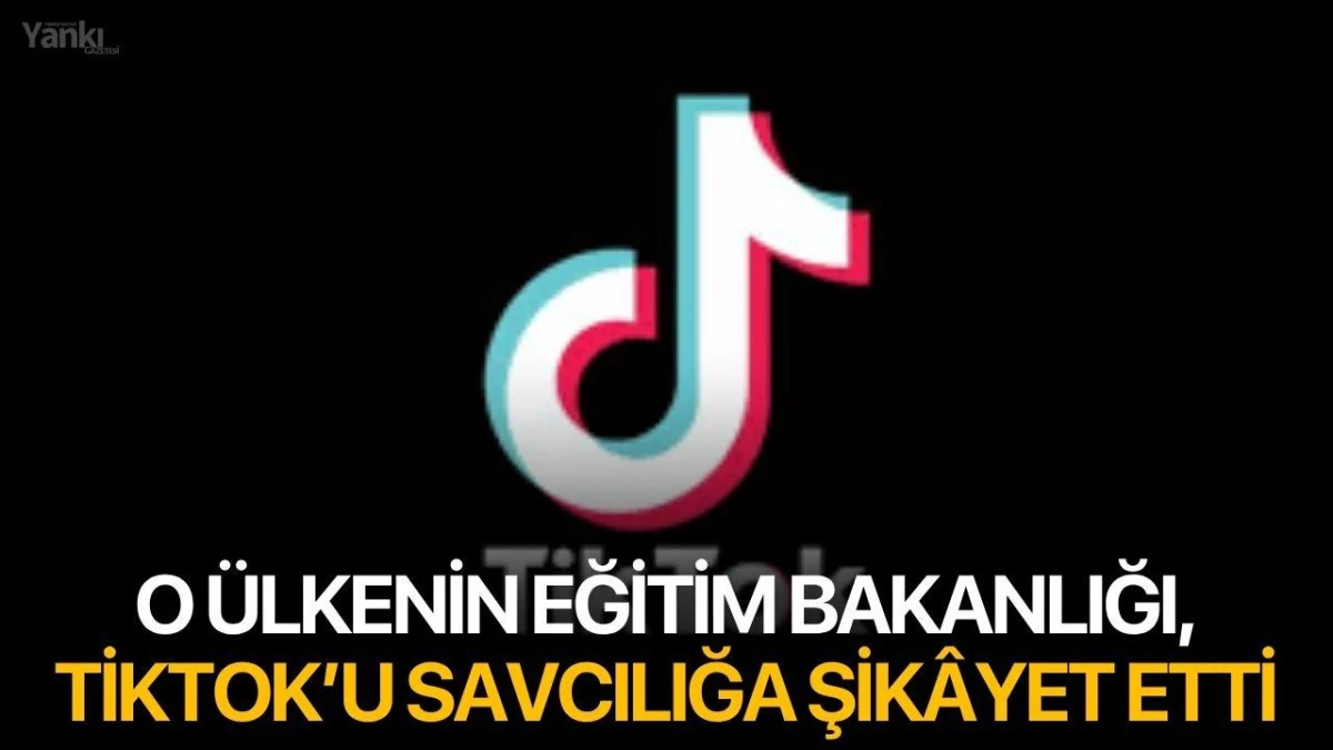 Fransa Eğitim Bakanlığı TikTok’u Savcılığa Şikayet Etti: “Gençleri Ölümcül Bir Sarmala Hapsediyor”