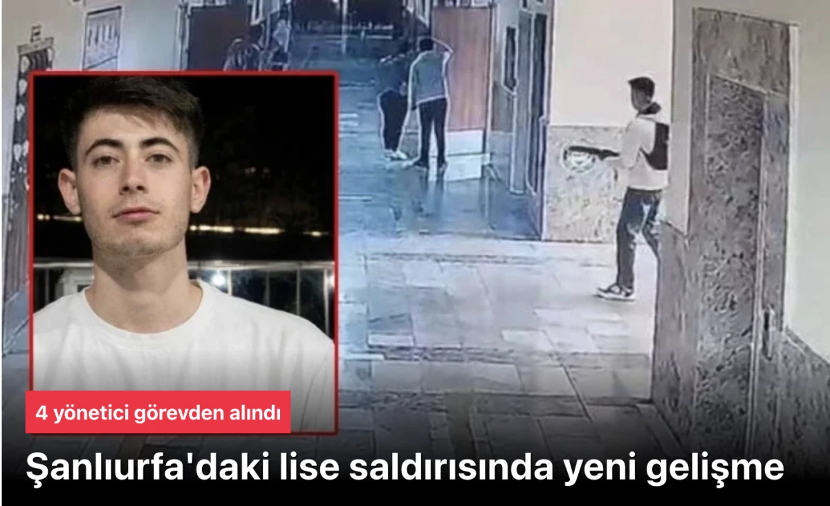 Şanlıurfa Siverek’te Lise Saldırısında Yeni Gelişme: 4 Yönetici Görevden Uzaklaştırıldı! 16 Yaralıdan 7’si Taburcu Oldu, Soruşturma Derinleşiyor