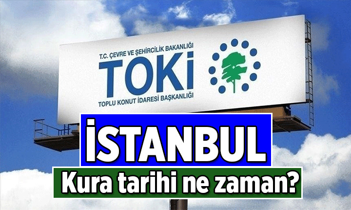 TOKİ İstanbul Kura Çekilişi İçin Geri Sayım Başladı: 25 Nisan 2026 Cumartesi Günü 100 Bin Konut Sahibini Buluyor!
