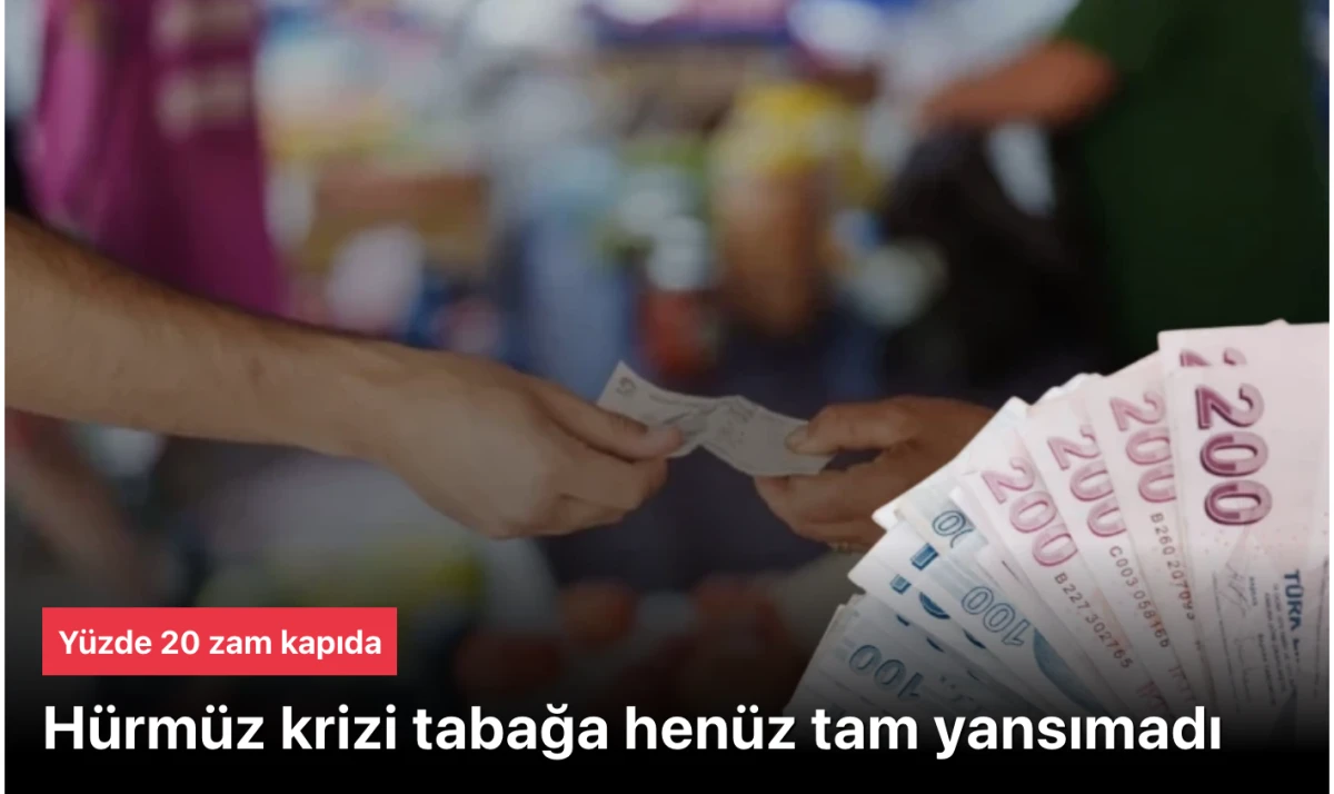 Hürmüz krizi mutfağa tam yansımadı! Zam sinyali güçlü
