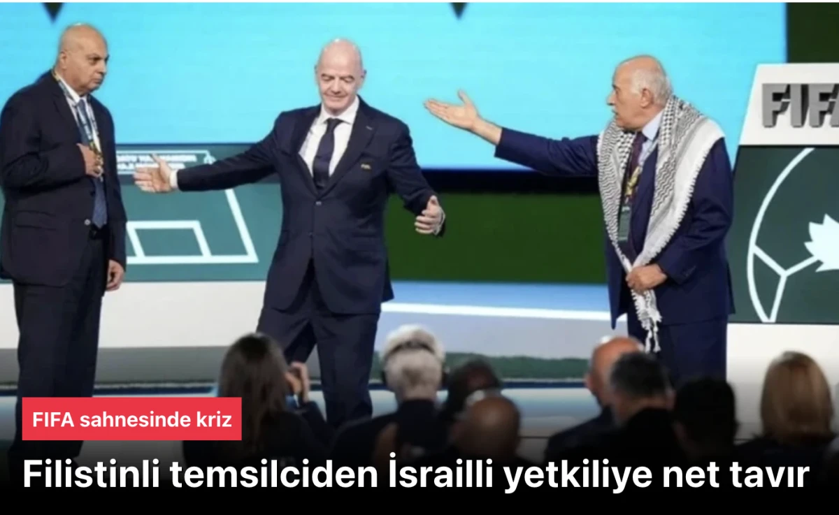 FIFA krizi: Filistinli temsilciden İsrailli yetkiliye net tavır