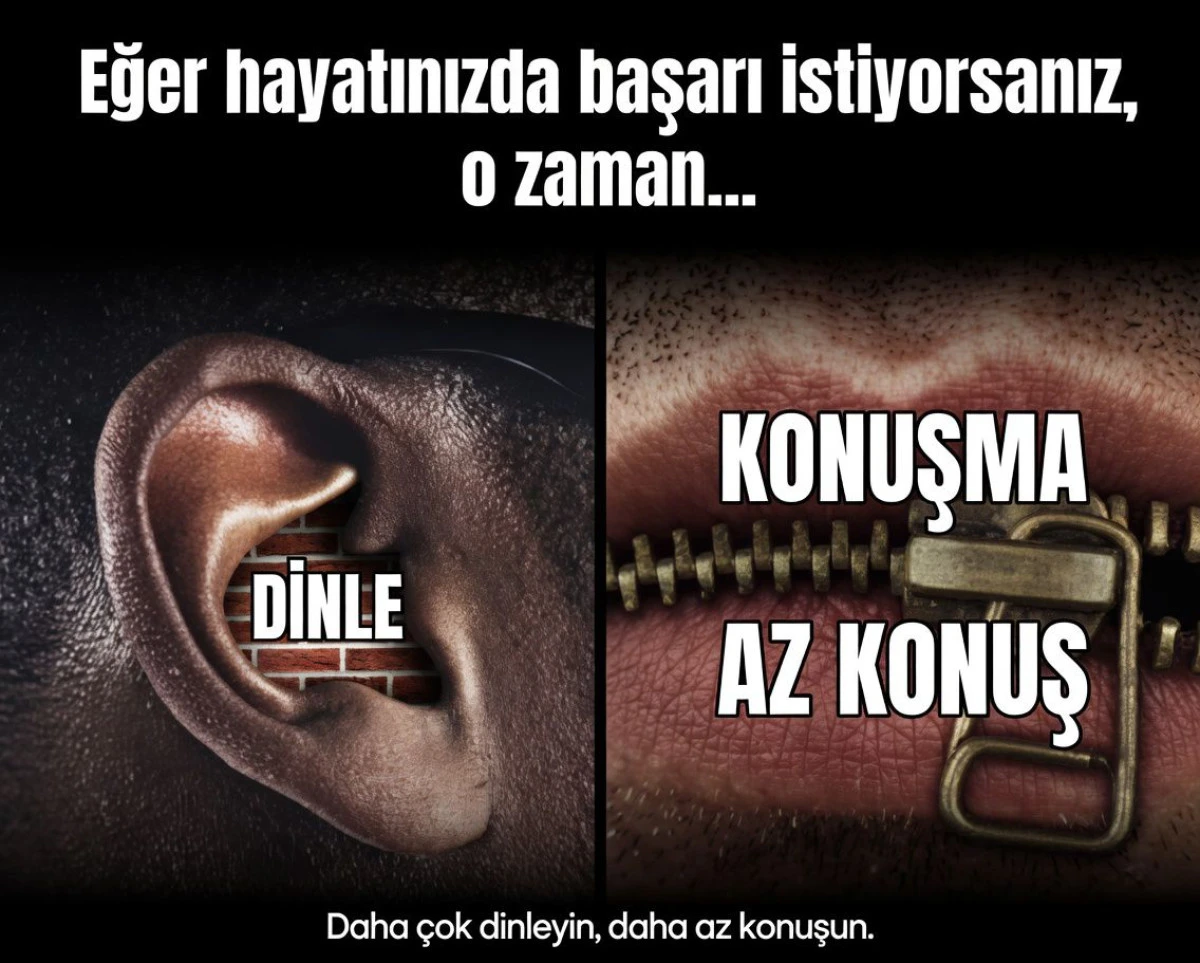 Başarı İçin Dinle, Az Konuş, Gerektiğinde Konuşma:Sessiz Gücün Zirvesi
