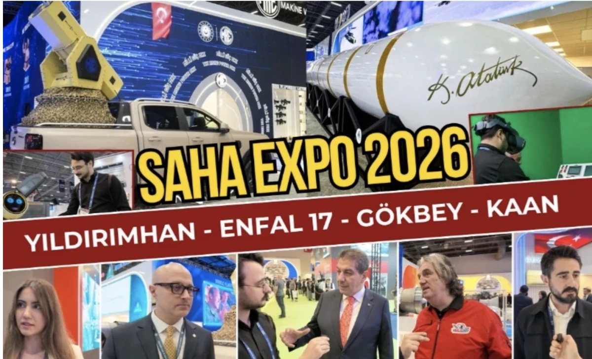 SAHA EXPO 2026: Türkiye Savunma Sanayiinden Güçlü Tanıtım