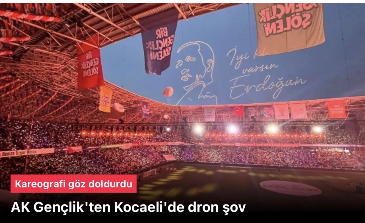 AK Gençlik’ten Kocaeli’de Muhteşem Dron Şov! Cumhurbaşkanı Erdoğan Gençlerle Buluştu