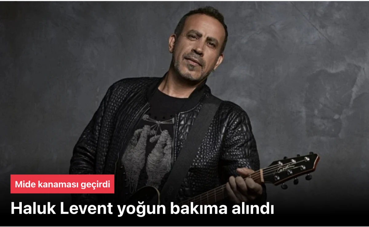 Haluk Levent öldü, Haluk Levent hayata veda etti, Haluk Levent hayatını kaybetti haberleri doğru mu?