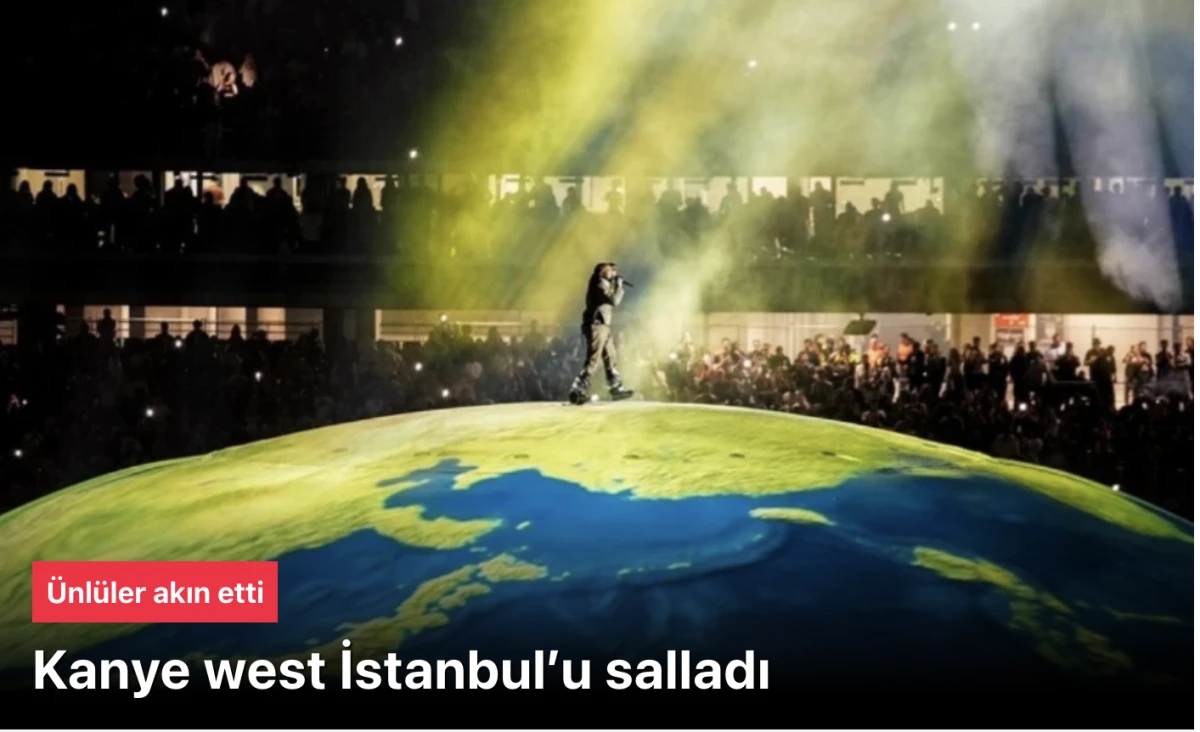 Kanye West İstanbul Konseri Rekor Kırdı: 118 Bin Kişi Atatürk Olimpiyat Stadyumu’nu Doldurdu