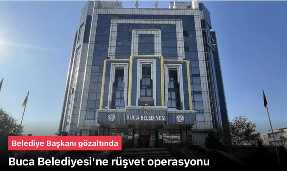 Buca Belediyesi operasyonu: Belediye Başkanı Görkem Duman ve çok sayıda kişi gözaltında