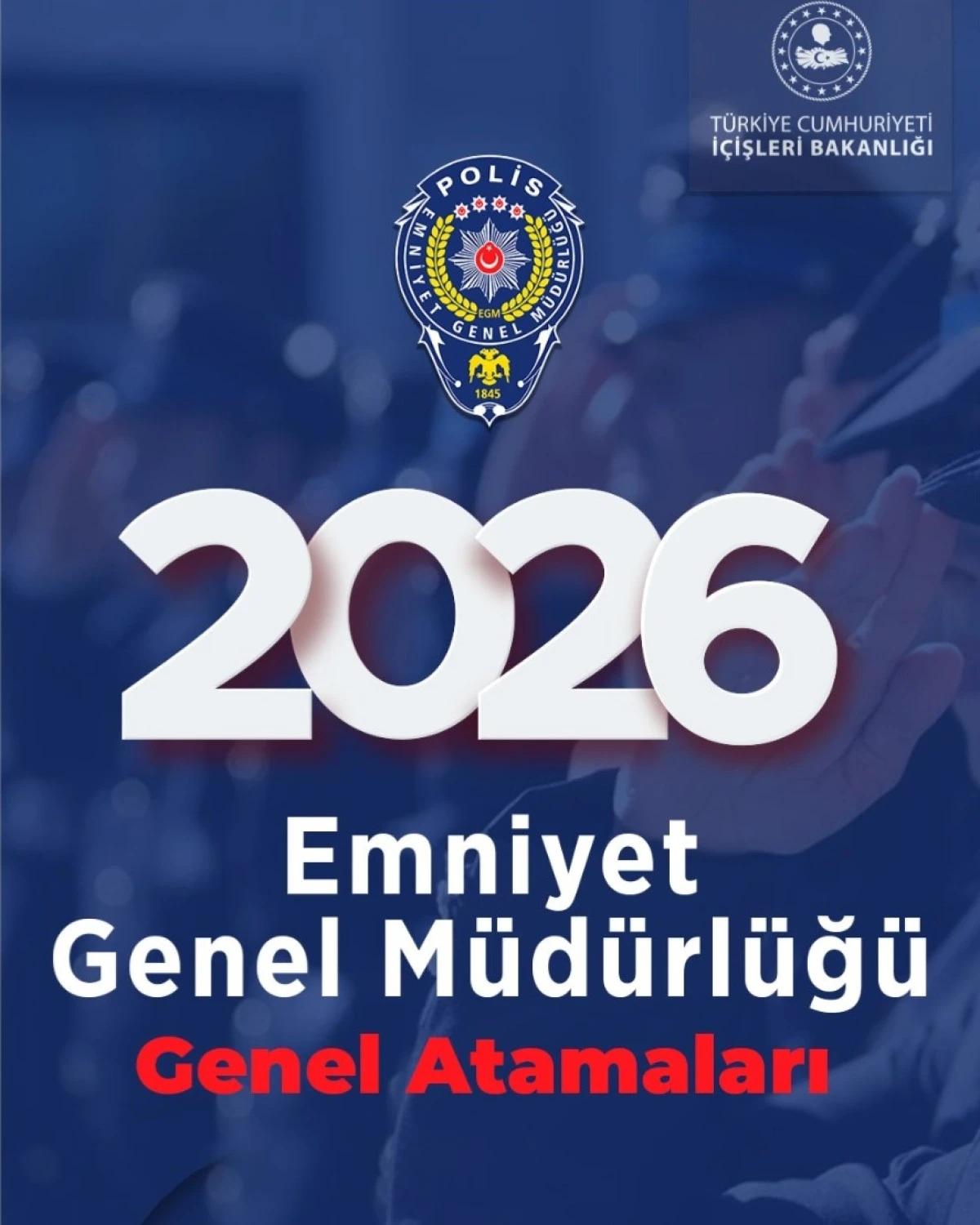 İçişleri Bakanı Mustafa Çiftçi, NSosyal'deki hesabından, Emniyet Genel Müdürlüğü 2026 Yılı Genel Atama Dönemi'ne ilişkin paylaşımda bulundu.