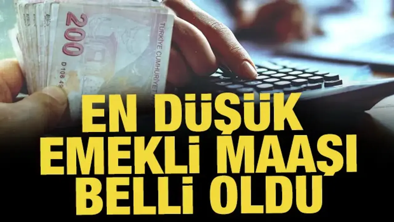 En Düşük Emekli Maaş 23 Bin 360 TL'ye Çıkıyor