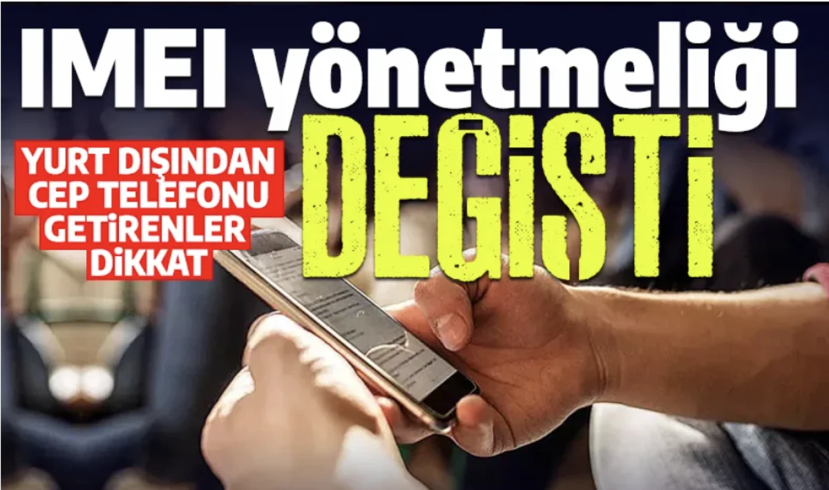 Yurt dışı telefon getiren ve kullananlar dikkat: Bugün devreye girdi