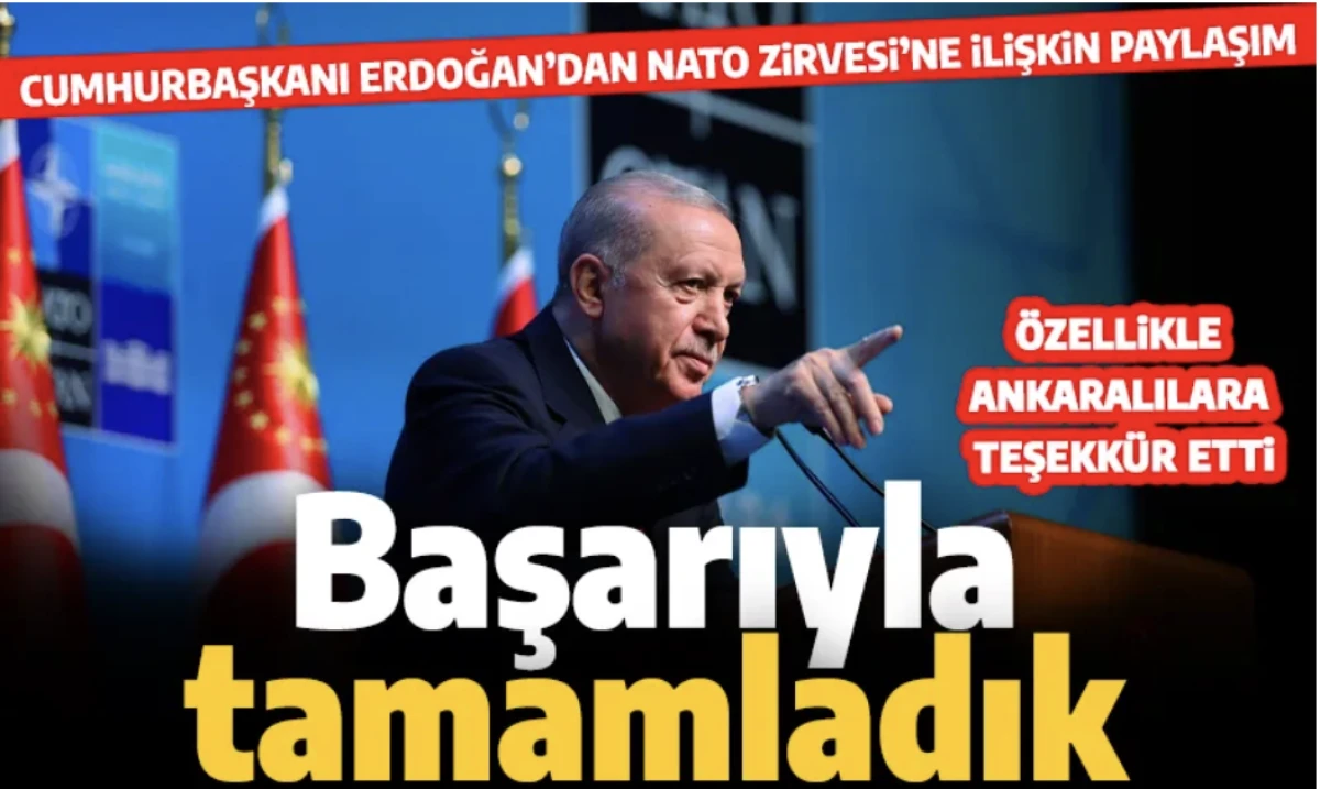 Son dakika... Başkan Erdoğan'dan NATO Zirvesi paylaşımı: 'Başarıyla tamamlamış bulunuyoruz'