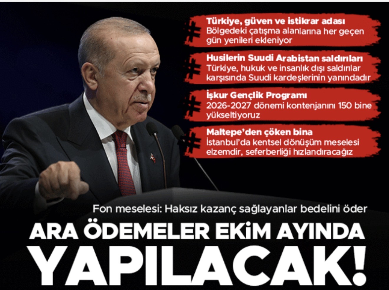 Erdoğan'dan fon krizi soruşturması açıklaması: Ara ödemeler Ekim ayında yapılacak
