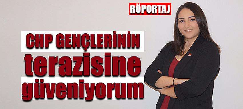 CHP GENÇLERİNİN terazisine güveniyorum