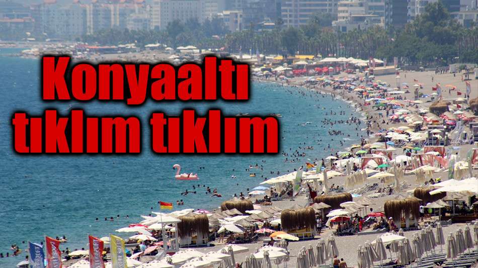 Konyaaltı tıklım tıklım 