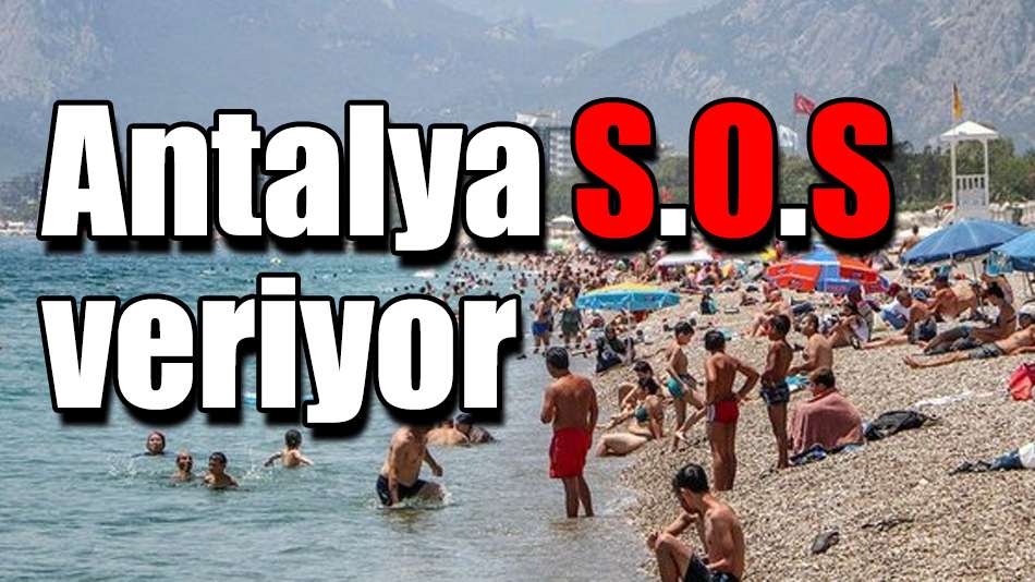 Antalya S.O.S veriyor