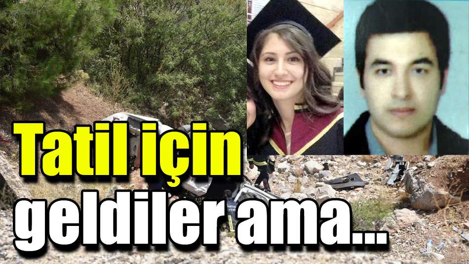 Tatil için geldiler ama..