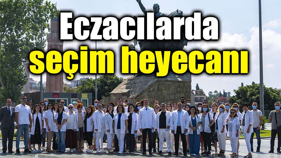Eczacılarda seçim heyecanı  