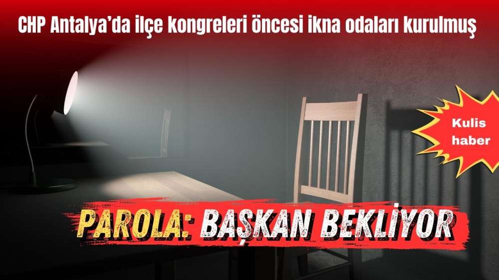 PAROLA: Başkan seni bekliyor
